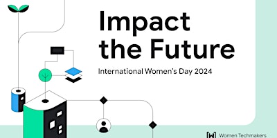 Imagem principal do evento Google Women Techmakers Yaba Chapter: International Women's Day Event 2024