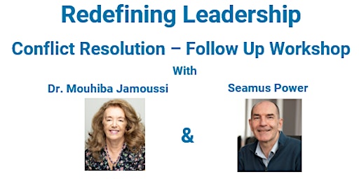 Hauptbild für Redefining Leadership: Conflict Resolution - Follow Up Workshop