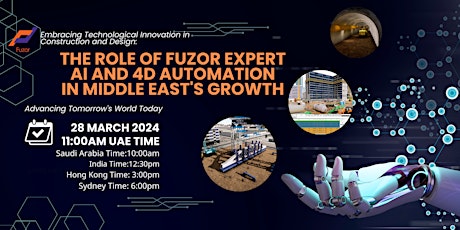 [Webinar]The Role of Fuzor Expert AI &4D Automation in Middle East's Growth primary image