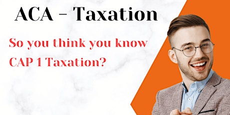 FREE - Revision for CAP 1 Taxation primary image