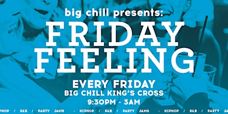 Big Chill Presents - Friday Feeling!