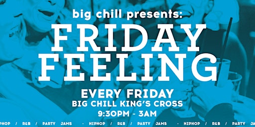 Primaire afbeelding van Big Chill Presents - Friday Feeling!