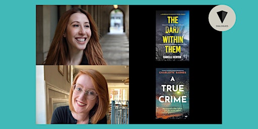 Primaire afbeelding van Isabelle Kenyon & Charlotte Barnes: The Dark Within Them / A True Crime