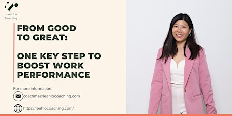 [Free Webinar] From Good to Great: One Key Step to Boost Work Performance