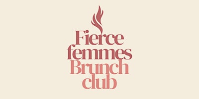 Fierce Femmes Brunch Club (April) primary image