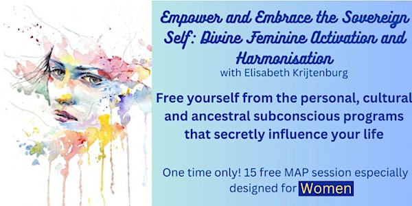 Empower and Embrace the Sovereign Self: Divine Feminine  Activation