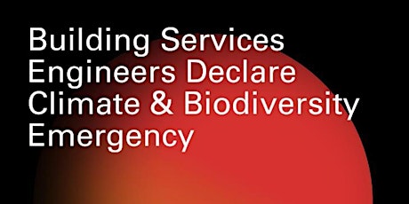 UK Building Services Engineers Declare Climate & Biodiversity Emergency Conference 2024