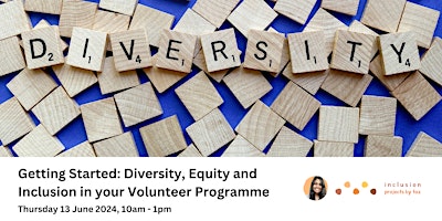Primaire afbeelding van Getting Started: Diversity, Equity & Inclusion in your Volunteer Programme