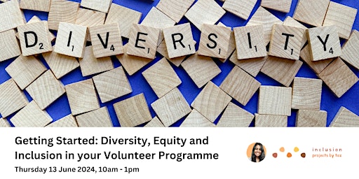 Getting Started: Diversity, Equity & Inclusion in your Volunteer Programme