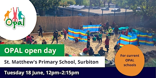 Imagen principal de CURRENT schools: OPAL school visit - St. Matthew's Primary School, Surbiton