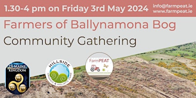 Immagine principale di Farmers of Ballynamona Bog - Community Gathering 