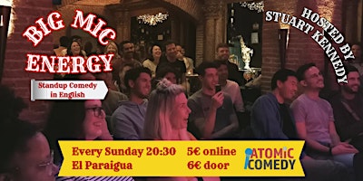 Primaire afbeelding van Standup Comedy in English: Big MIC Energy | 2-for-1 SUNDAYS!