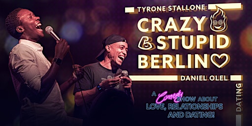 Crazy Stupid Berlin! Stand Up Comedy! Free Shots! primary image