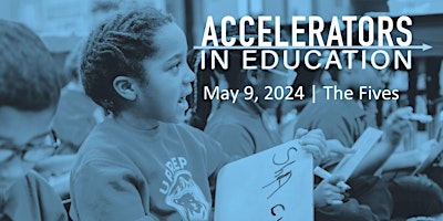 Accelerators in Education 2024 primary image