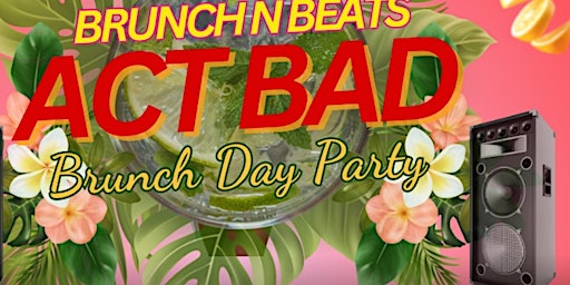 Brunch N Beats Pisces Takeover Day Party Katra primary image