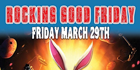 ROCKING GOOD FRIDAY at The Atria