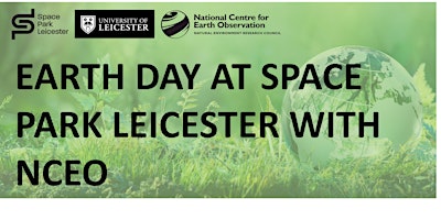 Primaire afbeelding van Earth Day at Space Park Leicester 2024