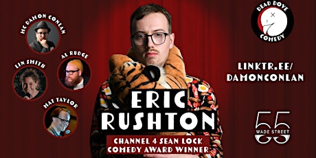 Dead Dove Comedy presents Eric Rushton