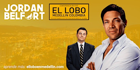 Jordan Belfort: El Lobo En Medellín (Master Conference) primary image