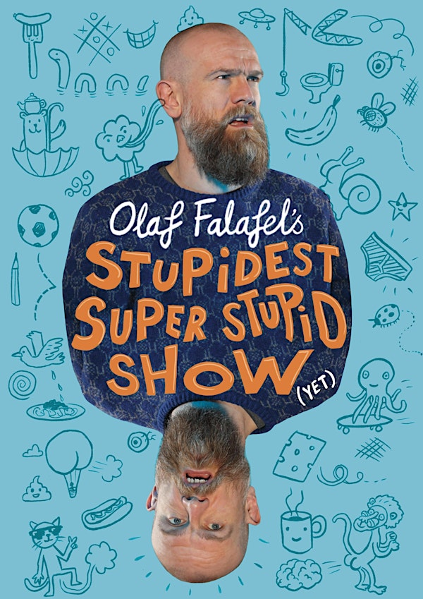 Olaf Falafel's Stupidest Super Stupid Show  @ Chesham Fringe Festival 2024