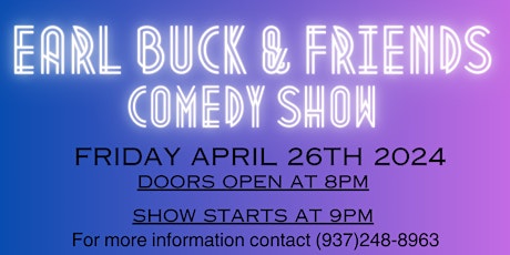 Earl Buck and Friends Comedy Show