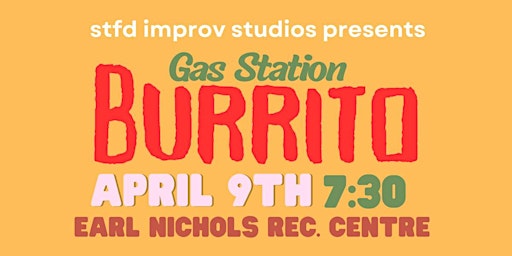 Primaire afbeelding van Gas Station Burrito Graduation Improv Show