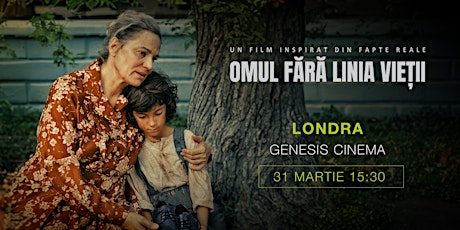 Filmul ”Omul fără linia vieții” la Londra