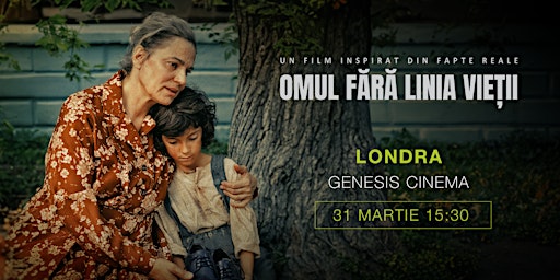 Imagem principal de Filmul ”Omul fără linia vieții” la Londra