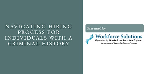 Navigating Hiring Process for Individuals with a Criminal History primary image