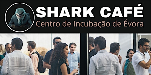 Imagem principal do evento SHARK CAFÉ