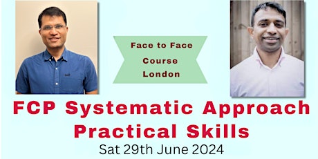 FCP & Primary Care MSK Practice -  A Systematic Approach - Practical Skills