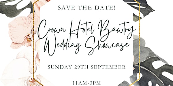 Crown  Hotel Bawtry Wedding Showcase - Sunday 29th September 2024 - 11-3pm