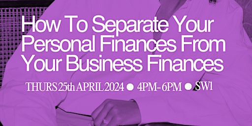 Imagem principal do evento How to Separate Your Personal Finances From Your Business Finances