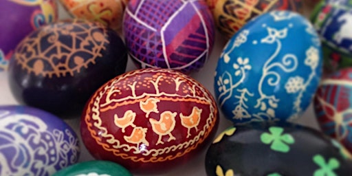 Primaire afbeelding van Traditional Ukrainian "Pysanky" Egg Design Work Shop (Ages 16+)