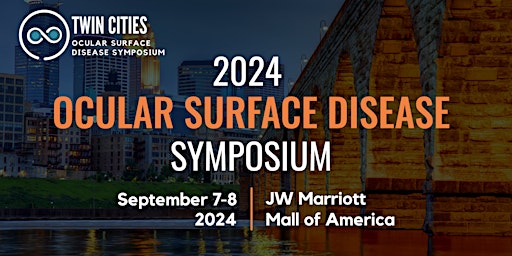 Twin Cities Ocular Surface Disease Symposium 2024 primary image