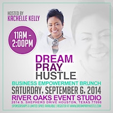 Dream. Pray. Hustle. Business Empowerment Brunch primary image