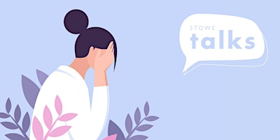 Hauptbild für Stowe Talks - How to recognise abusive behaviour in long-term relationships