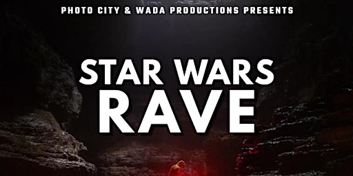 Imagem principal do evento Star Wars Rave - Rochester, NY