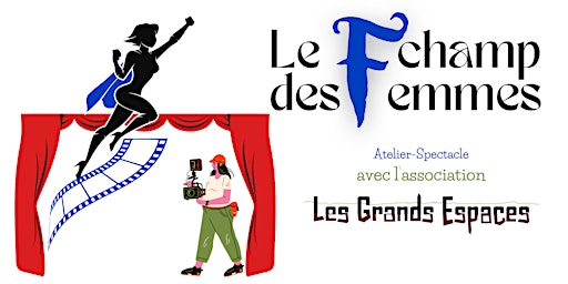 Primaire afbeelding van Atelier-spectacle : le Champ des femmes