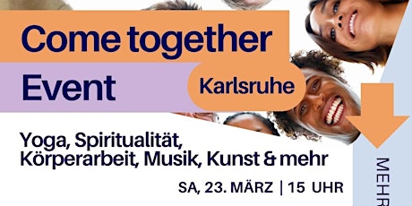 Come together Event KARLSRUHE