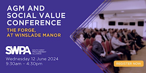 Primaire afbeelding van The South West Procurement Alliance's AGM and Social Value Conference