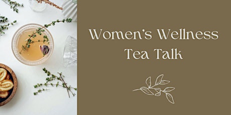 Women's Wellness Tea Talk