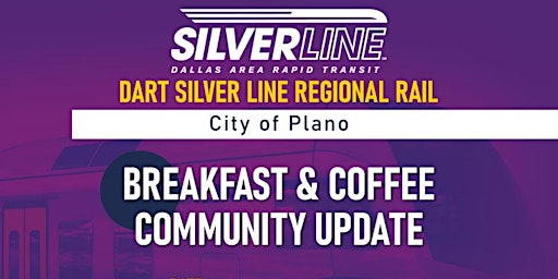 Imagem principal do evento AWH, DART Silver Line Breakfast & Coffee - Plano Construction Updates
