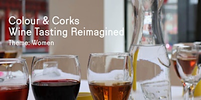 Colour & Corks: A  Wine Tasting Workshop 'Women' primary image