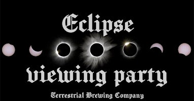 ECLIPSE VIEWING PARTY! (FREE EVENT) primary image