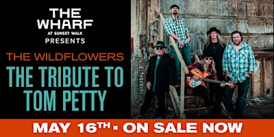 Image principale de "The Wharf Concert Series" - Tribute to "Tom Petty" May 16th - Now On Sale