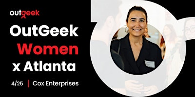 Primaire afbeelding van Women in Tech Atlanta - OutGeekWomen