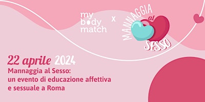 Immagine principale di Mannaggia al Sesso: incontro di educazione affettiva e sessuale a  Roma 
