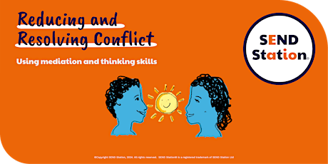 Reducing and Resolving Conflict - Using mediation and thinking skills