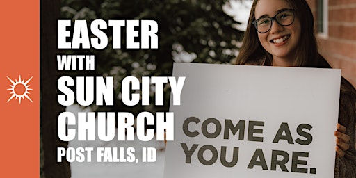 Immagine principale di Easter with Sun City Church Post Falls 